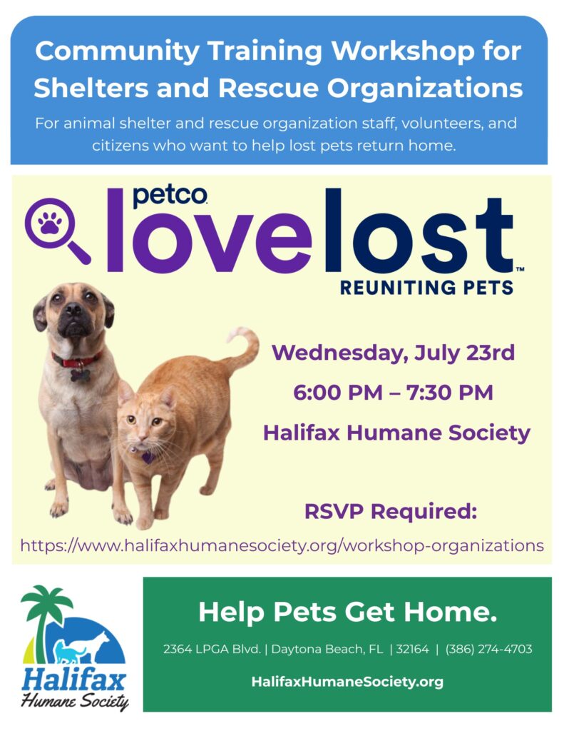 PetCo Love Lost Community Training Workshop for Shelters and Rescue Organizations. For animal shelter and rescue organization staff, volunteers, and citizens who want to help lost pets return home. Register here: https://halifaxhumanesociety.org/workshop-organizations