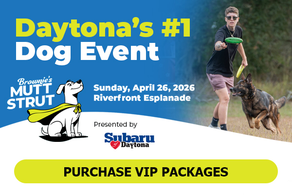 Daytona's #1 Dog Event, Brownie's Mutt Strut is on Sunday, April 26, 2026 at the Riverfront Esplanade. Presented by Subaru of Daytona, click here to purchase vip packages!